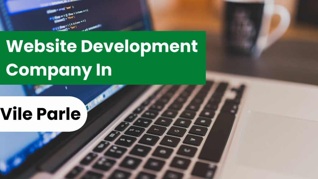 Website Development Company In Vile Parle