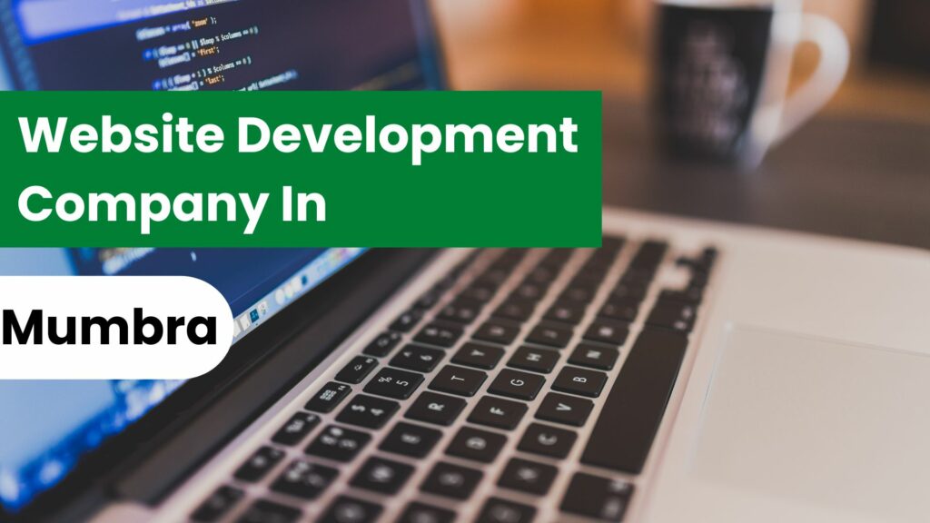 Website Development Company In Mumbra