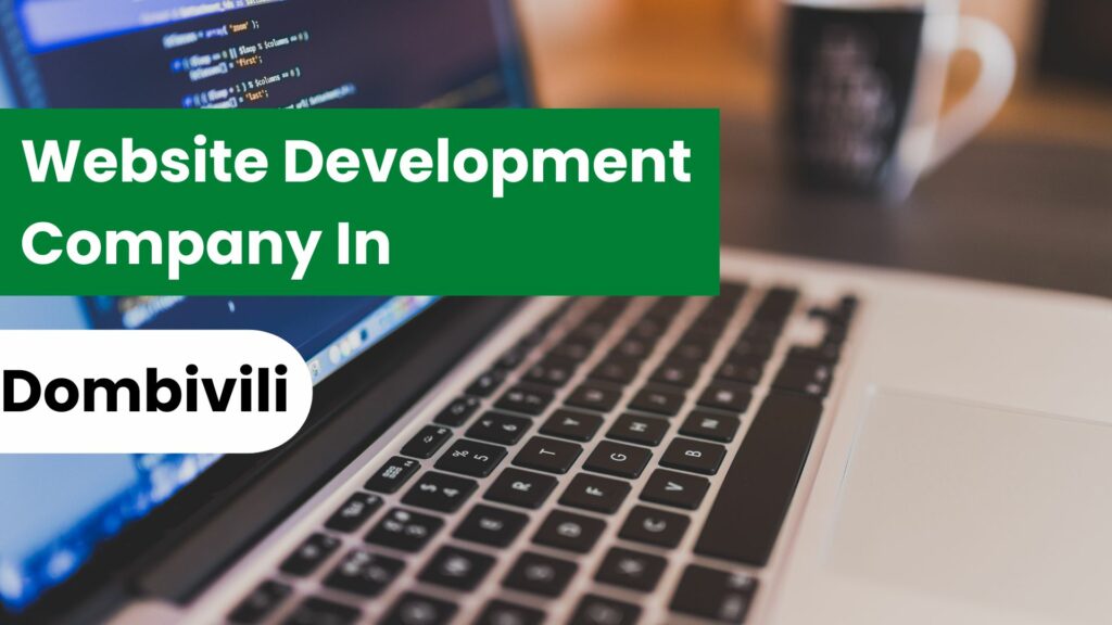 Website Development Company In Dombivili
