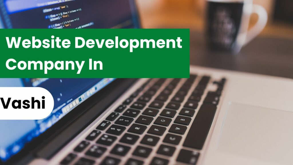 Website Development Company In Vashi