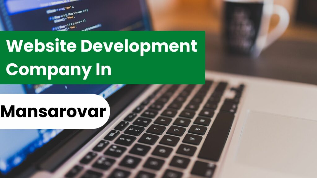 Website Development Company In Mansarovar